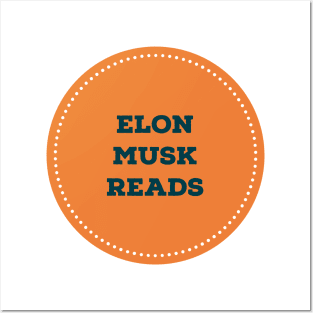 Elon Musk reads Posters and Art